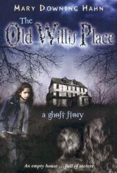 The Old Willis Place: A Ghost Story (ISBN: 9780618897414)