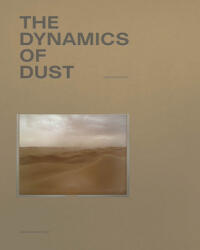 Philippe Dudouit: The Dynamics of Dust (ISBN: 9783906803920)