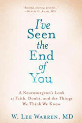 I've Seen the End of You - W. Lee Warren (ISBN: 9780525653219)