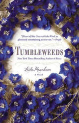 Tumbleweeds - Leila Meacham (2013)