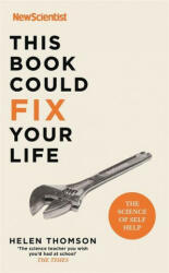 This Book Could Fix Your Life - New Scientist, Helen Thomson (ISBN: 9781529311419)