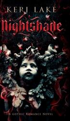 Nightshade: A Dark Paranormal Gothic Romance (ISBN: 9780578316000)