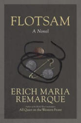 Flotsam - Erich Maria Remarque (ISBN: 9780449912478)