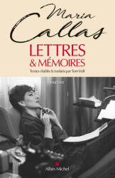 Lettres & memoires - Maria Callas (2019)
