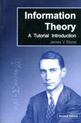 Information Theory - James V Stone (ISBN: 9781739672706)