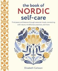 The Book of Nordic Self-Care (ISBN: 9781800652668)