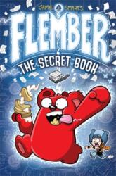 Flember 1: The Secret Book (ISBN: 9781910989463)