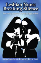 Lesbian Nuns - Nancy Manahan, Rosemary Keefe Curb (ISBN: 9781935226635)