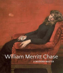 William Merritt Chase - Elsa Smithgall (ISBN: 9780300206265)