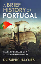 A Brief History of Portugal (ISBN: 9781915710116)