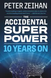 The Accidental Superpower (ISBN: 9781538767344)