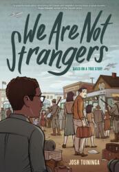 We Are Not Strangers (ISBN: 9781419759949)