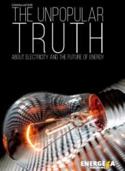 The Unpopular Truth about Electricity and the Future of Energy - William Hayden Smith (ISBN: 9783756807697)