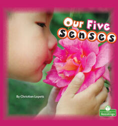 Our Five Senses (ISBN: 9781427160577)