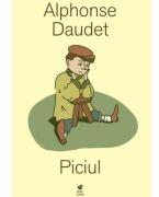 Piciul - Alphonse Daudet (ISBN: 9786069345283)