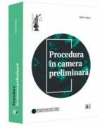 Procedura in camera preliminara - Catalin Marin (ISBN: 9786063913884)