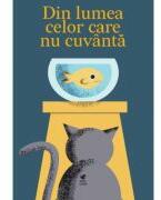 Din lumea celor care nu cuvanta - Emil Garleanu (ISBN: 9786069345290)