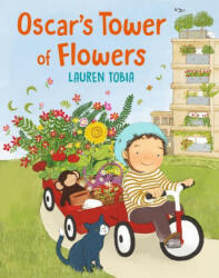 Oscar's Tower of Flowers - Lauren Tobia (ISBN: 9781536217773)