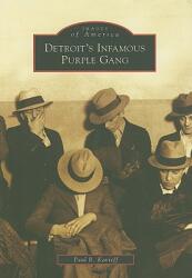 Detroit's Infamous Purple Gang (ISBN: 9780738552385)