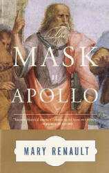 The Mask of Apollo - Mary Renault (ISBN: 9780394751054)