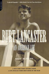 Burt Lancaster - Kate Buford (ISBN: 9780306810190)