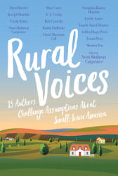 Rural Voices: 15 Authors Challenge Assumptions about Small-Town America (ISBN: 9781536212105)