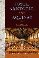 Joyce Aristotle and Aquinas (ISBN: 9780813069265)
