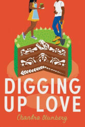Digging Up Love (ISBN: 9781542033909)