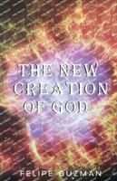 The New Creation of God (ISBN: 9781685565060)
