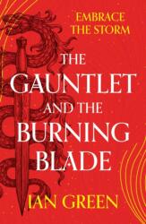 The Gauntlet and the Burning Blade (ISBN: 9781800244177)