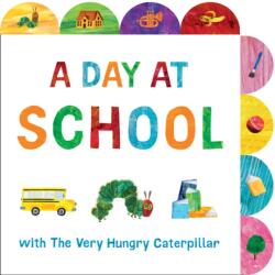 A Day at School with The Very Hungry Caterpillar (ISBN: 9780593659113)