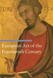 European Art of the Fourteenth Century - Sandra Baragli (2007)