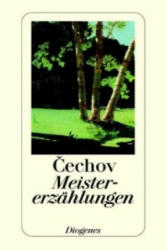 Meistererzählungen - Anton Cechov, Ada Knipper, Hertha von Schulz, Gerhard Dick (2004)