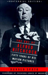 The Art of Alfred Hitchcock - Donald Spoto (ISBN: 9780385418133)