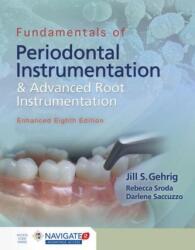 Fundamentals Of Periodontal Instrumentation And Advanced Root Instrumentation, Enhanced (ISBN: 9781284456752)