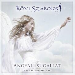 Angyali sugallat - CD (2013)