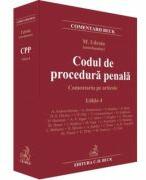 Codul de procedura penala. Comentariu pe articole. Editia 4 - Mihail Udroiu (ISBN: 9786061813896)