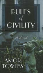 Rules of Civility (ISBN: 9781410443243)