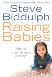 Raising Babies (ISBN: 9780007221929)