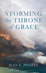 Storming the Throne of Grace (ISBN: 9781662827990)