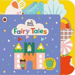 Baby Touch: Fairy Tales - Ladybird (ISBN: 9780241463079)