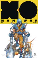 X-O Manowar Volume 7: Hero - Matt Kindt (ISBN: 9781682153185)