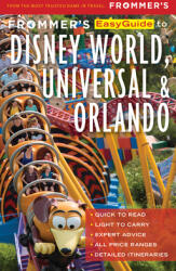 Frommer's Easyguide to Disney World Universal and Orlando (ISBN: 9781628875133)