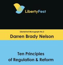 Ten Principles of Regulation & Reform (ISBN: 9781925501681)
