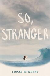 So Stranger (ISBN: 9781638340249)