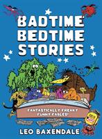 Badtime Bedtime Stories (ISBN: 9781786185310)