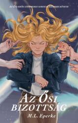 Az Ősi Bizottság (ISBN: 9786150186672)