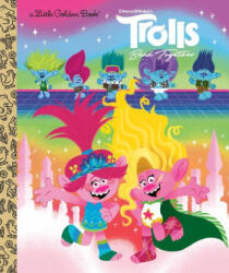 TROLLS BAND TOGETHER LITTLE GOLDEN BOOK | LEWMAN DAVID (2023)