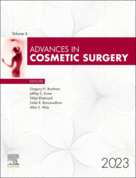Advances in Cosmetic Surgery, 2023 - Gregory H. Branham (2023)