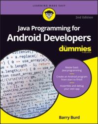 Java Programming for Android Developers for Dummies, 2nd Edition (ISBN: 9781119301080)